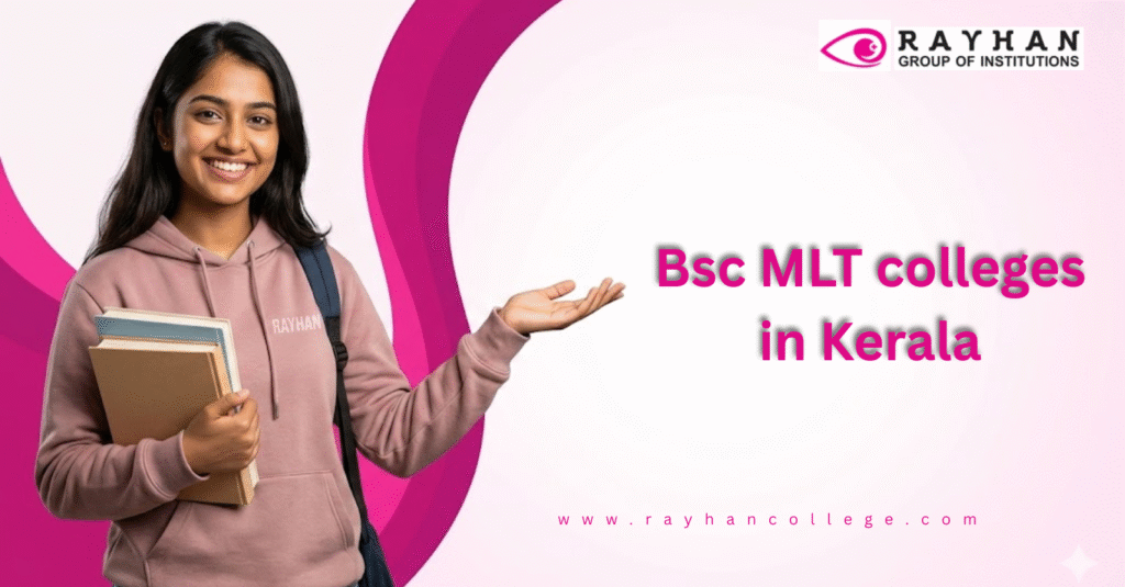 Explore eligibility criteria, admission process, fees, and career opportunities in BSc MLT colleges in Kerala. Learn how to choose the right college and start a rewarding career in medical laboratory technology with expert insights and practical guidance for students after 12th science.

